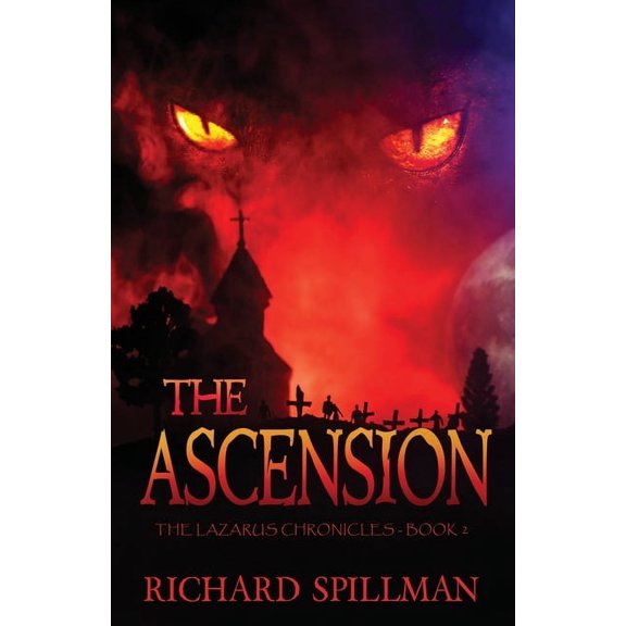 Lazarus Chronicles The Ascension, Book 2, (Paperback)
