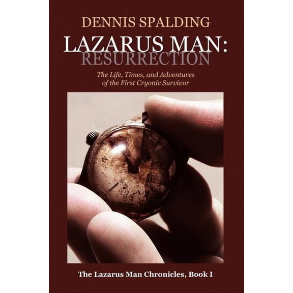 Lazarus Man: Resurrection (Paperback)