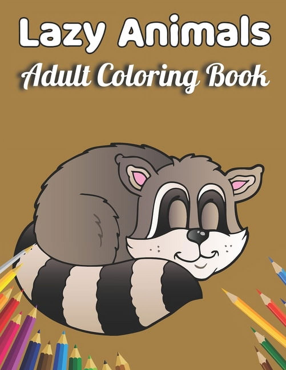 Raccoon Coloring Book: Cute Animal Stress-relief Coloring Book For Adults  a