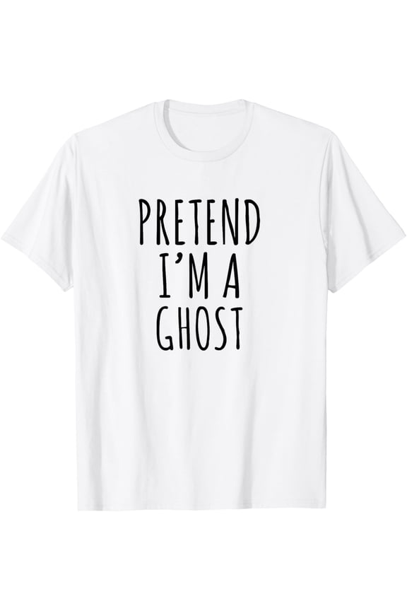 Lazy Halloween Costume Pretend I'm A Ghost T-Shirt mens t shirt，white，women，funny，misfits，men，journey