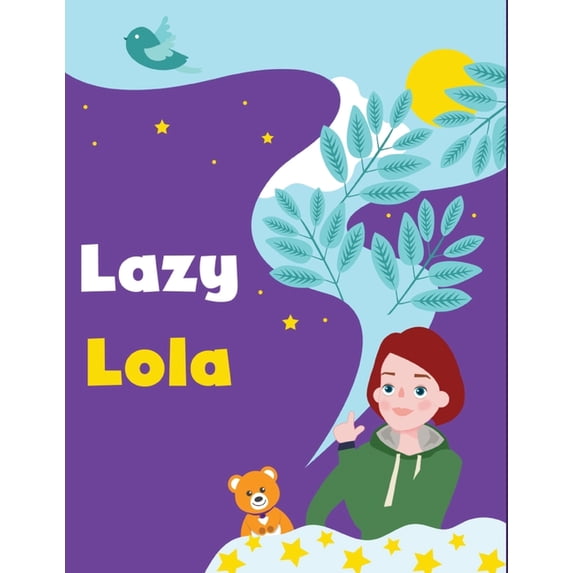 Lazy Lola, (Paperback)
