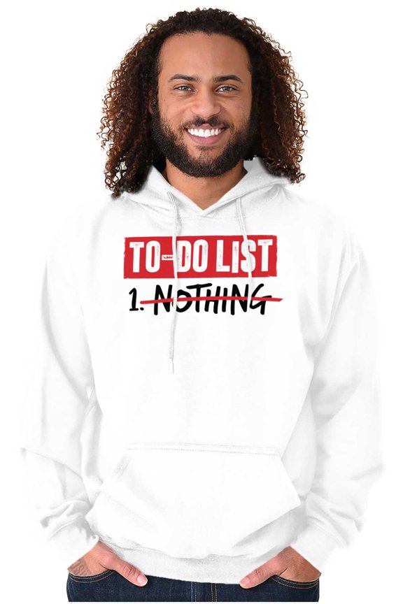 Lazy To Do List Chillin Relaxing Hoodie Sweatshirt Women Men Brisco Brands L