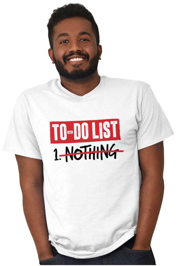 Lazy To Do List Chillin Relaxing Men's Graphic T Shirt Tees Brisco Brands S