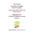 thumbnail image 1 of Lazy is Good: Do it Once, Do it Right, Don't do it Again!: Supplement Four: A Medley of Different Concepts Volume 1, (Paperback), 1 of 1