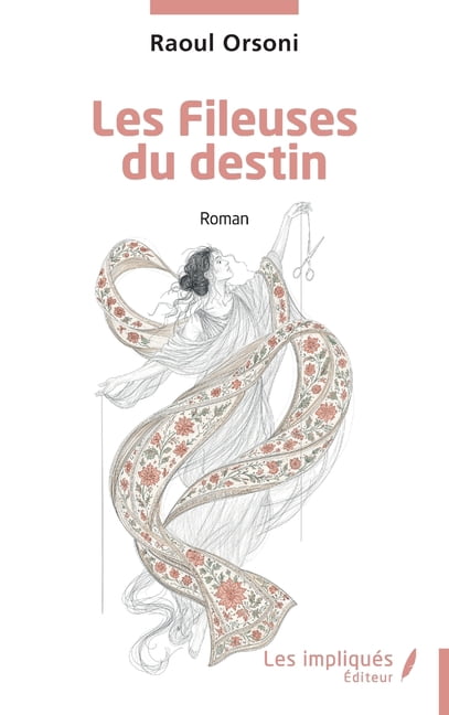 Les Fileuses du destin, (Paperback)