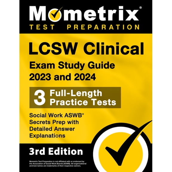 LCSW Clinical Exam Study Guide 2023 and 2024 - 3 Full-Length Practice Tests, Social Work ASWB Secrets Prep with Detailed, (Paperback)