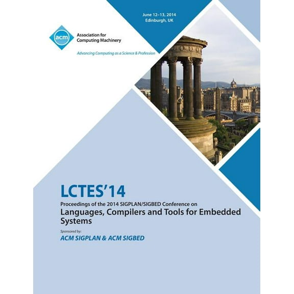 Lctes 14 Sigplan Sigbed Conference on Language Compilers (Paperback)