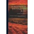 thumbnail image 1 of Le Antichità Di Tortona E Suo Agro (Hardcover), 1 of 1