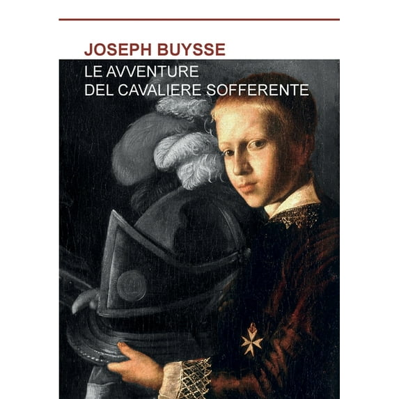 Le Avventure del Cavaliere Sofferente (Paperback)
