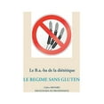 thumbnail image 1 of Le B.a.-ba diÃ©tÃ©tique du rÃ©gime sans gluten, (Paperback), 1 of 1