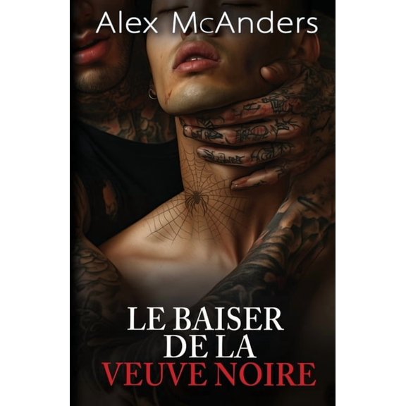 Le Baiser de la Veuve Noire, (Paperback)