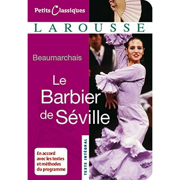 Pre-Owned Le Barbier de Seville: Ou la Precaution Inutile (Petits Classiques Larousse) Paperback