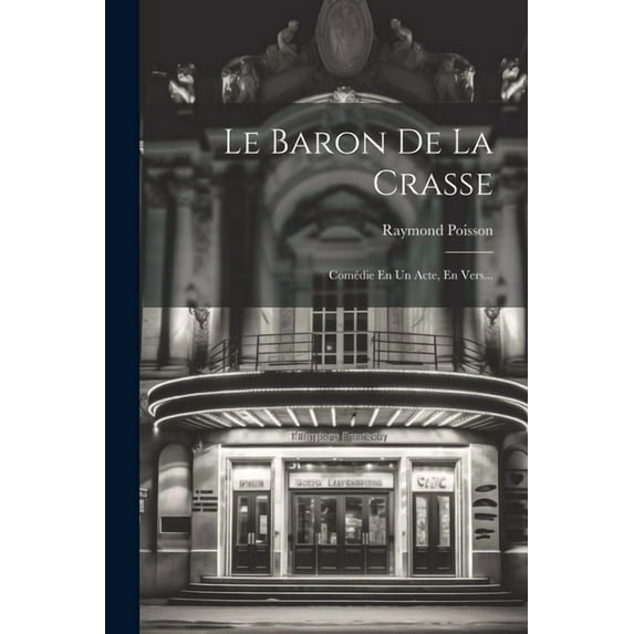 Le Baron De La Crasse (Paperback)