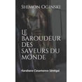 thumbnail image 1 of Le Baroudeur de Saveurs: Le Baroudeur des Saveurs du Monde (Paperback), 1 of 1