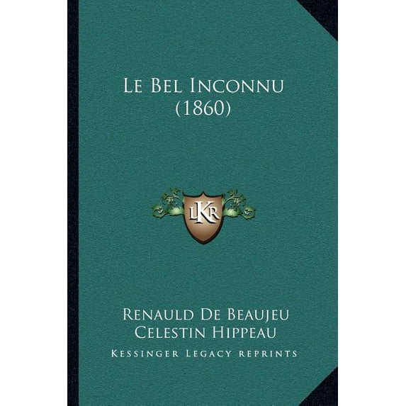 Le Bel Inconnu (1860) (Paperback)