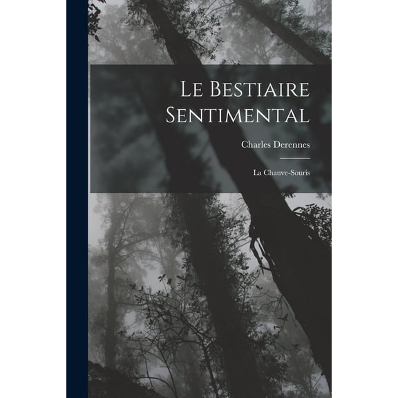 Le Bestiaire Sentimental, (Paperback)