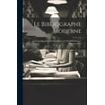thumbnail image 1 of Le Bibliographe Moderne : Courrier International Des Archives Et Des Bibliothèques, Volumes 23-24 (Paperback), 1 of 1