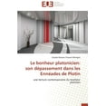 thumbnail image 1 of Omn.Univ.Europ. Le Bonheur Platonicien: Son DÃ©passement Dans Les EnnÃ©ades de Plotin, (Paperback), 1 of 1