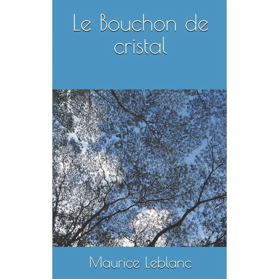 Le Bouchon de cristal (Paperback)