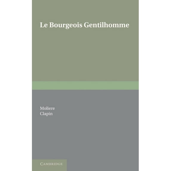 Le Bourgeois Gentilhomme, (Paperback)