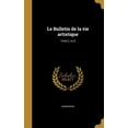 thumbnail image 1 of Le Bulletin de la vie artistique; Tome 2, no.9 (Hardcover), 1 of 1