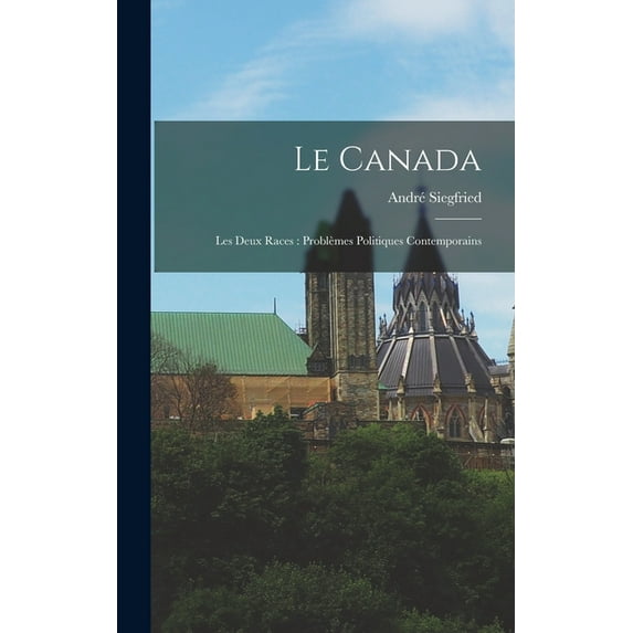 Le Canada (Hardcover)