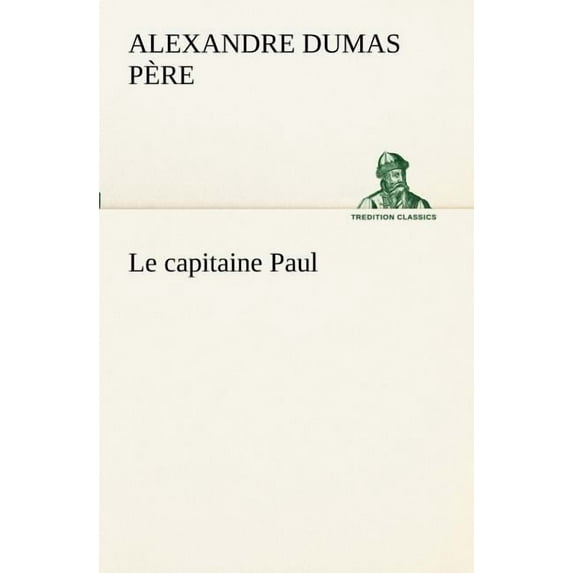 Le Capitaine Paul (Paperback)