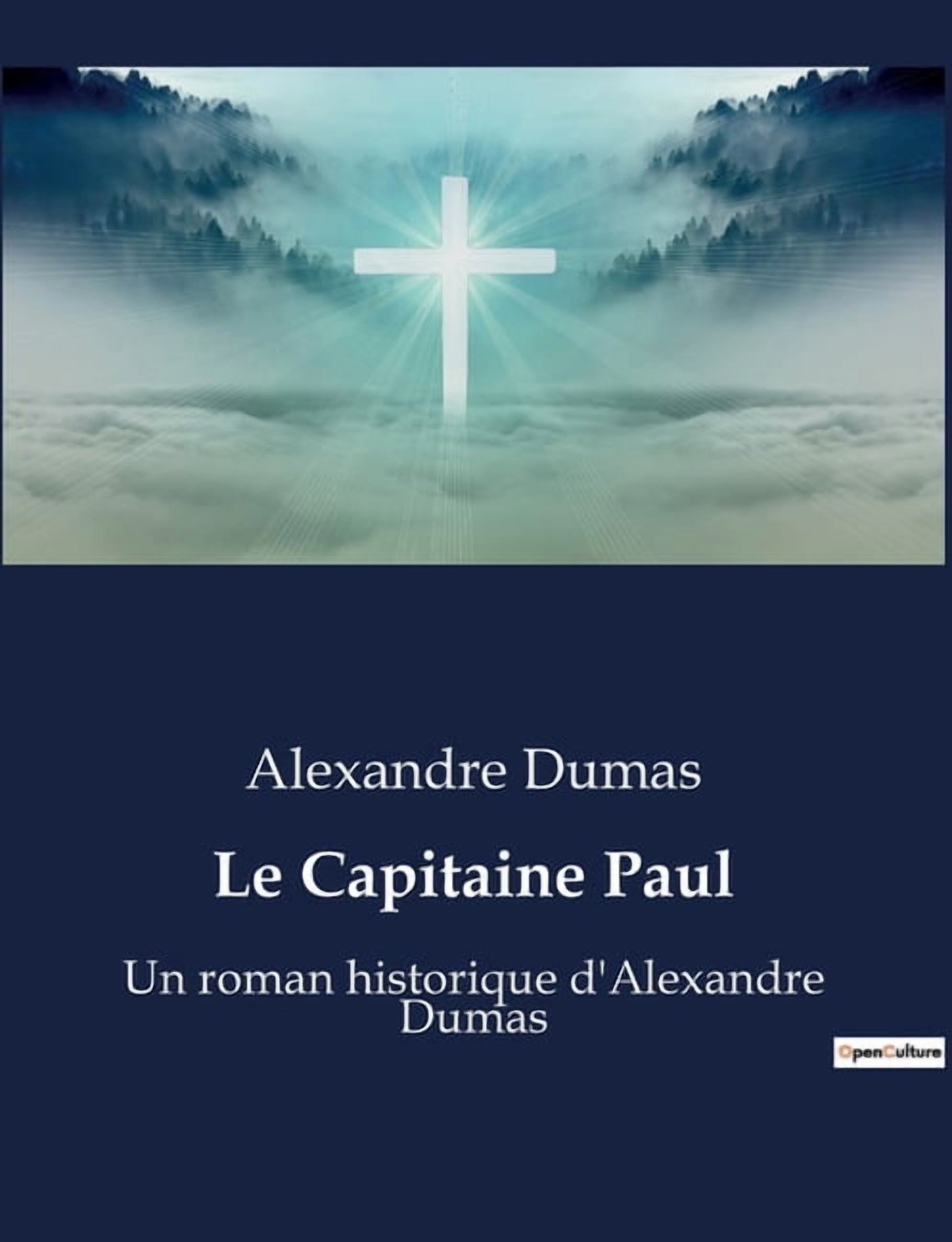 Le Capitaine Paul: Une exploration des mystÃ¨res maritimes et des intrigues familiales au XVIIIe siÃ¨cle, (Paperback)