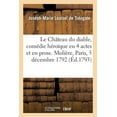 thumbnail image 1 of Le ChÃ¢teau Du Diable, ComÃ©die HÃ©roÃ¯que En 4 Actes Et En Prose. MoliÃ¨re, Paris, 5 DÃ©cembre 1792, (Paperback), 1 of 1
