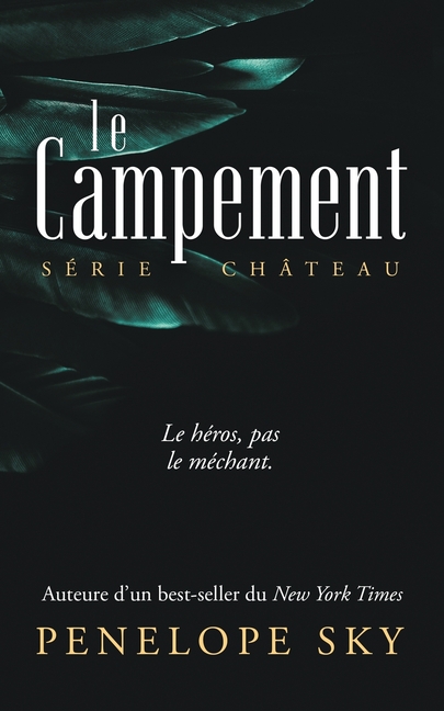 Le Château: Le campement (Paperback)