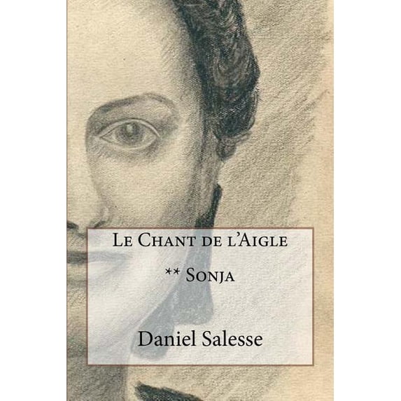 Le Chant de L'Aigle : ** Sonja