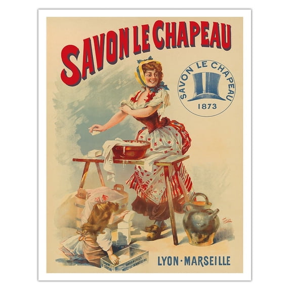 Le Chapeau Soap (Savon le Chapeau) - Lyon Marseilles France - Vintage Advertising Poster by Francisco Tamagno c.1873 - Fine Art Matte Paper Print (Unframed) 11x14in