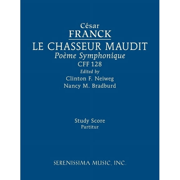 Le Chasseur maudit, CFF 128: Study score, (Paperback)