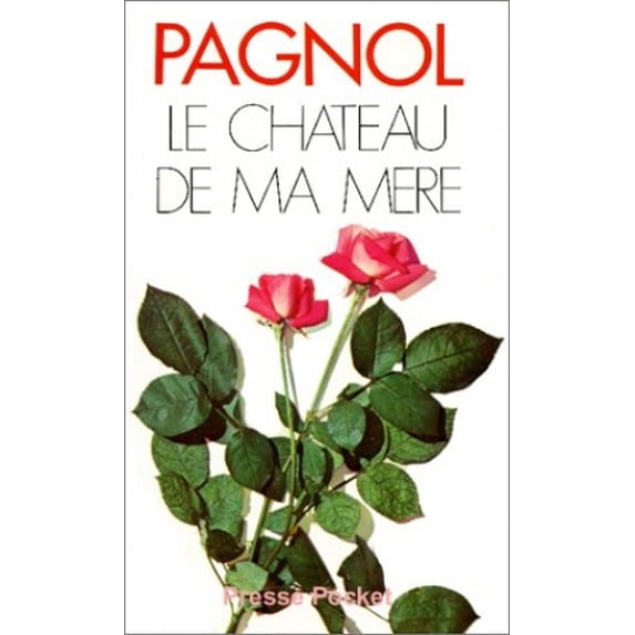 Pre-Owned Le Chateau de Ma Mere. (Paperback) 2266000322 9782266000321