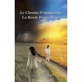 thumbnail image 1 of Le Chemin D'Epines Ou La Route Pavee D'Or? (Paperback), 1 of 1