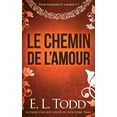thumbnail image 1 of Le chemin de lamour Pour toujours et jamais French Edition Paperback 1791633455 9781791633455 E. L. Todd, 1 of 1