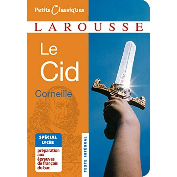 Le Cid (Petits Classsiques) (French Edition)