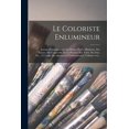 thumbnail image 1 of Le Coloriste Enlumineur (Paperback), 1 of 1
