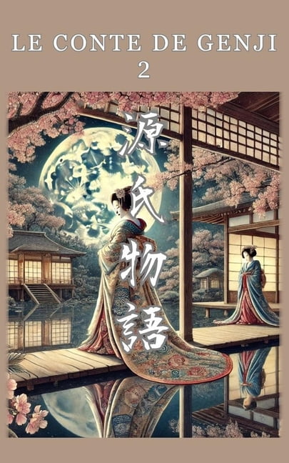 Le Conte de Genji Le Conte de Genji: 2, Book 2, (Paperback)