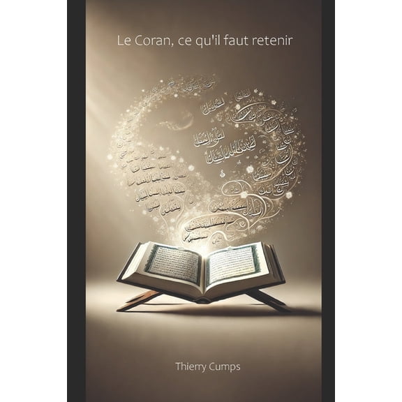 Le Coran - Ce qu'il faut retenir, (Paperback)