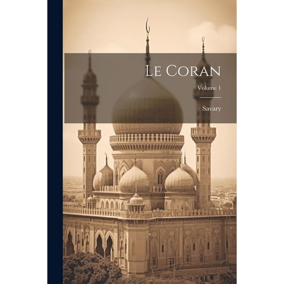 Le Coran; Volume 1 (Paperback)