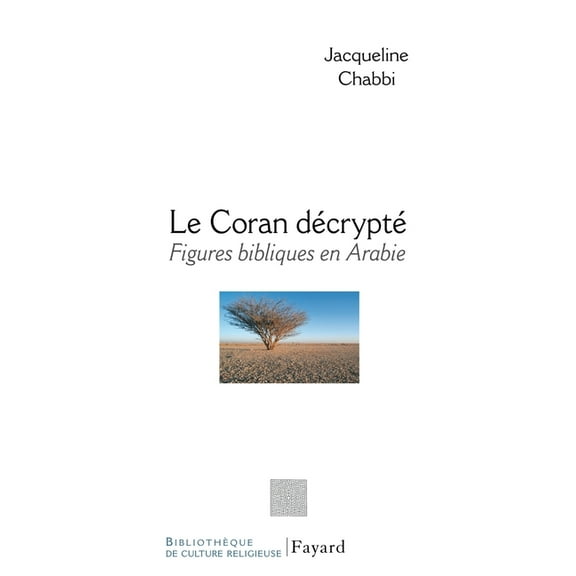 Le Coran dcrypt, (Paperback)