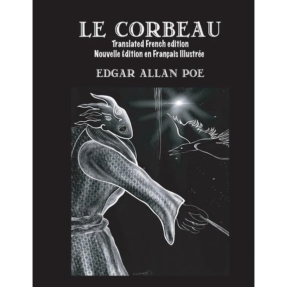 Le Corbeau (Translated French edition): Nouvelle Ãdition en Français Illustrée, (Paperback)