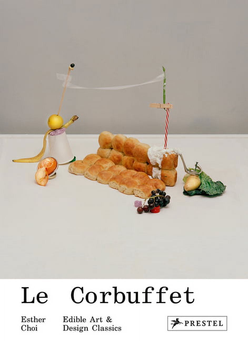 趣味・スポーツ・実用 Le Corbuffet Le Corbuffet : Edible Art and Design Classics (Hardcover