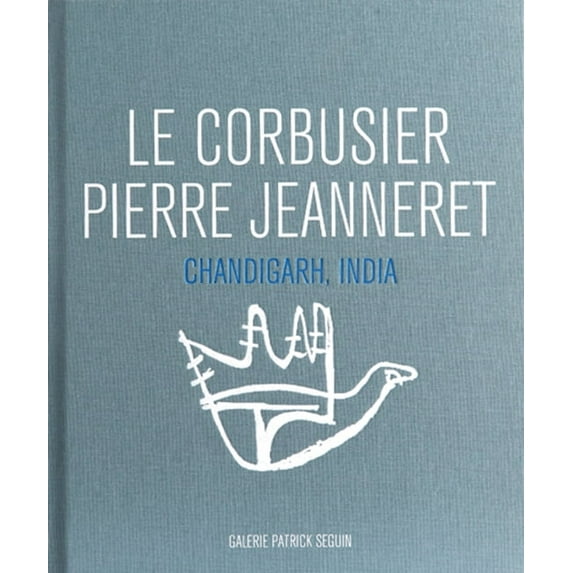 Le Corbusier & Pierre Jeanneret: Chandigarh, India, (Hardcover)