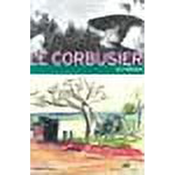 Le Corbusier et la nature (French Edition)