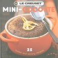 thumbnail image 1 of Le Creuset Mini-Cocotte : 25 Sweet and Savory Recipes (Hardcover), 1 of 1