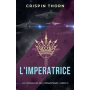 Le Cronache del Crisantemo LImperatrice, Book 3, Paperback