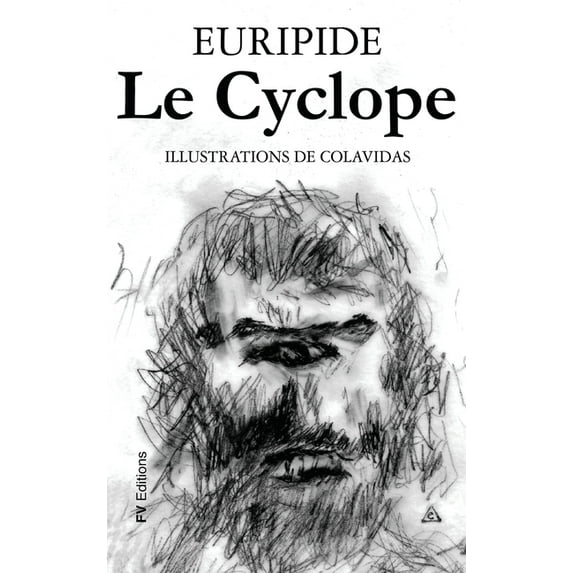 Le Cyclope: Illustré par Onésimo Colavidas, (Hardcover)