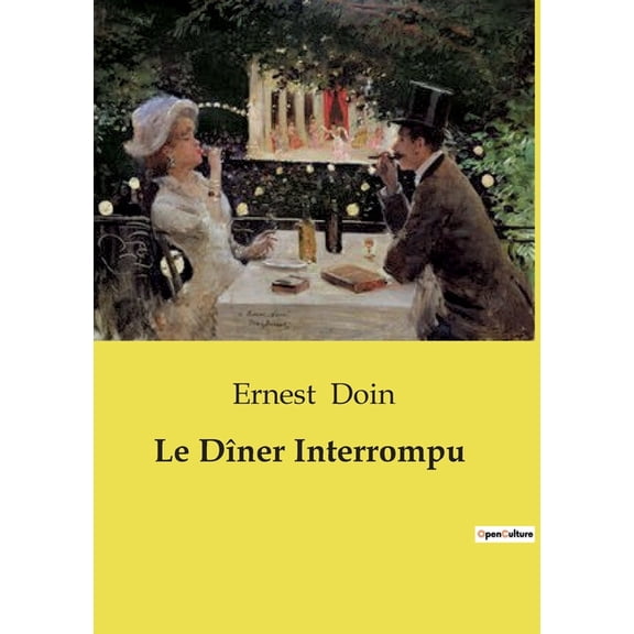 Le Dner Interrompu, (Paperback)